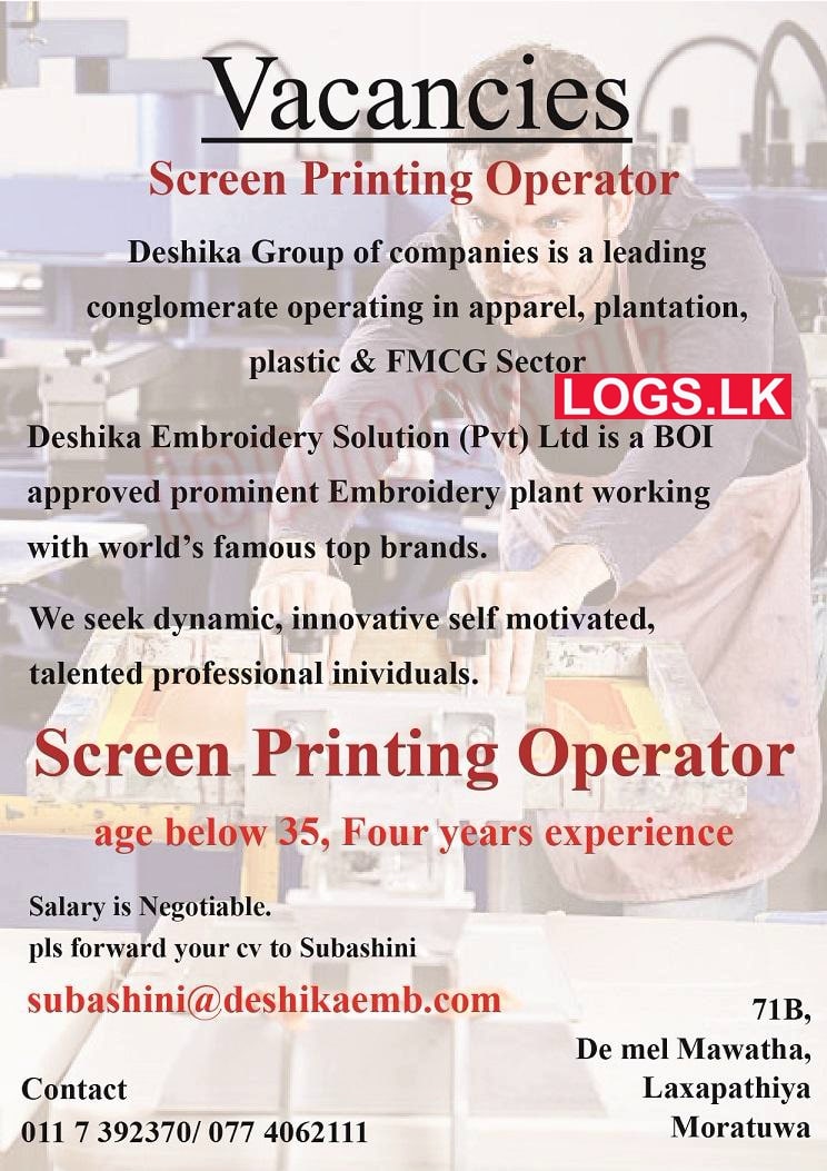 Screen Printing Operator Vacancy at Deshika Group Job Vacancies