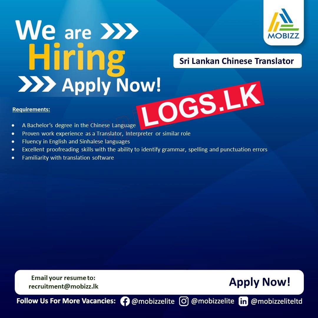 Sri Lankan Chinese Translator Job Vacancy at Mobizz Elite (Pvt) Ltd Job Vacancies