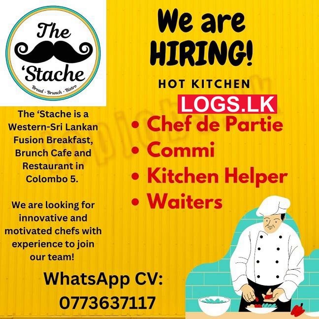 Chef De Partie / Commis / Kitchen Helper Vacancies at The Stache Job Vacancies in Sri Lanka