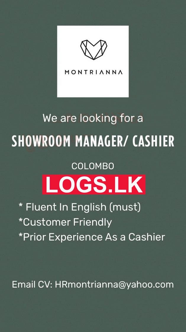 Showroom Manager / Cashier Vacancies at Montrianna Job Vacancies