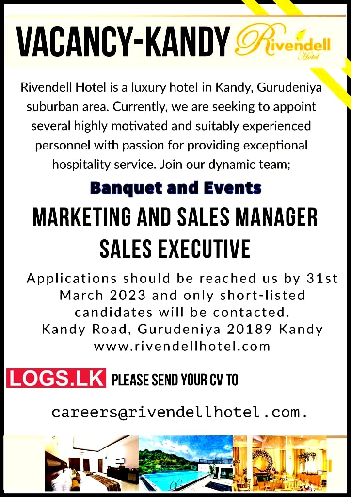 Marketing and Sales Manager / Sales Executive - Rivendell Hotel (Pvt) Ltd Jobs Application