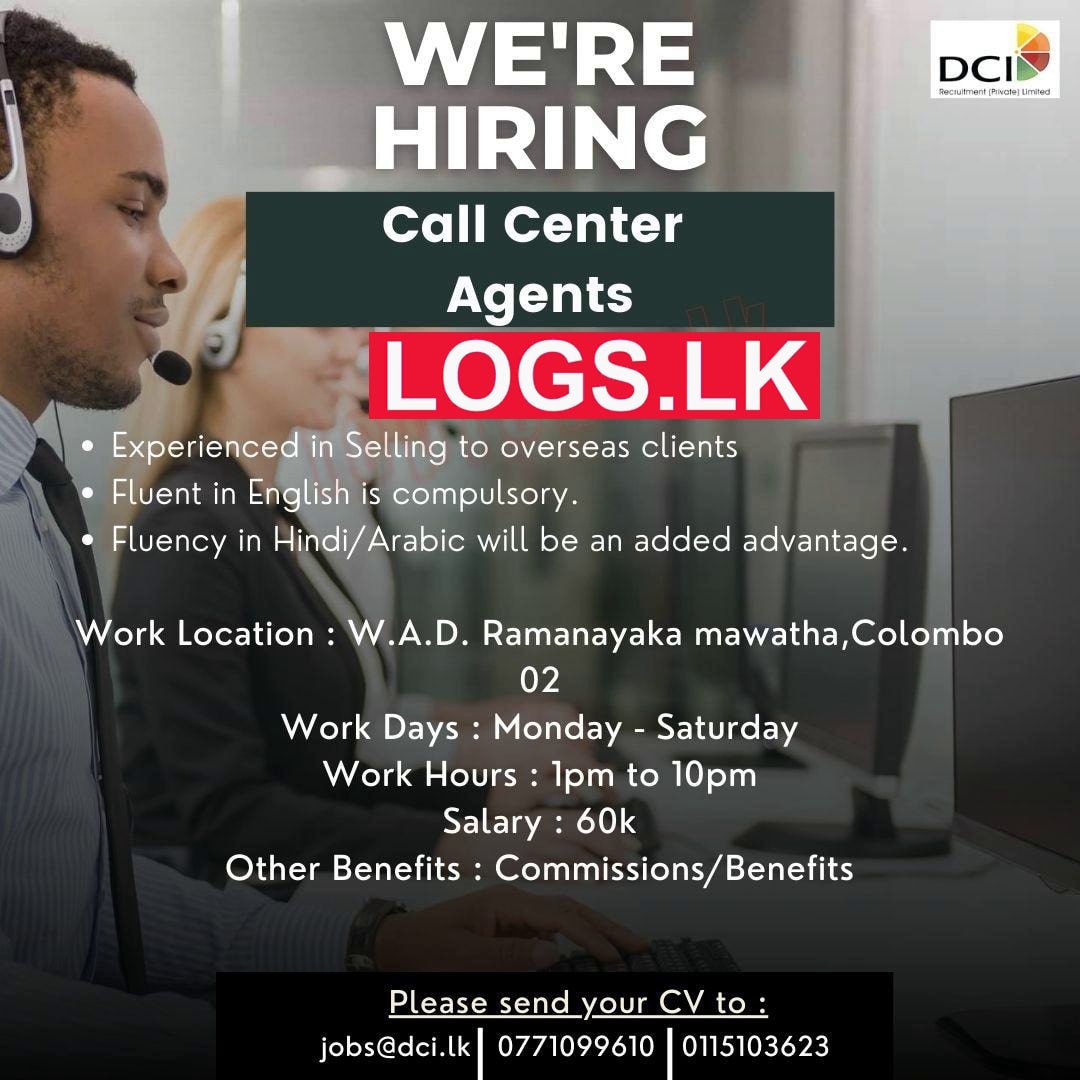Call Center Agent Job Vacancy at DCI Recruitment (Pvt) Ltd Job Vacancies in Sri Lanka