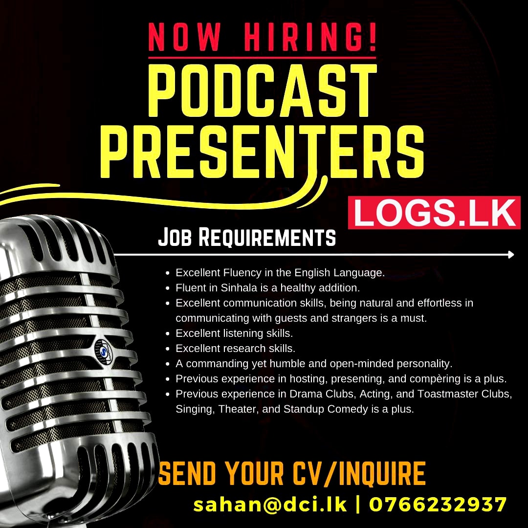 Podcast Presenters Job Vacancies at DCI Recruitment (Pvt) Ltd Job Vacancies in Sri Lanka