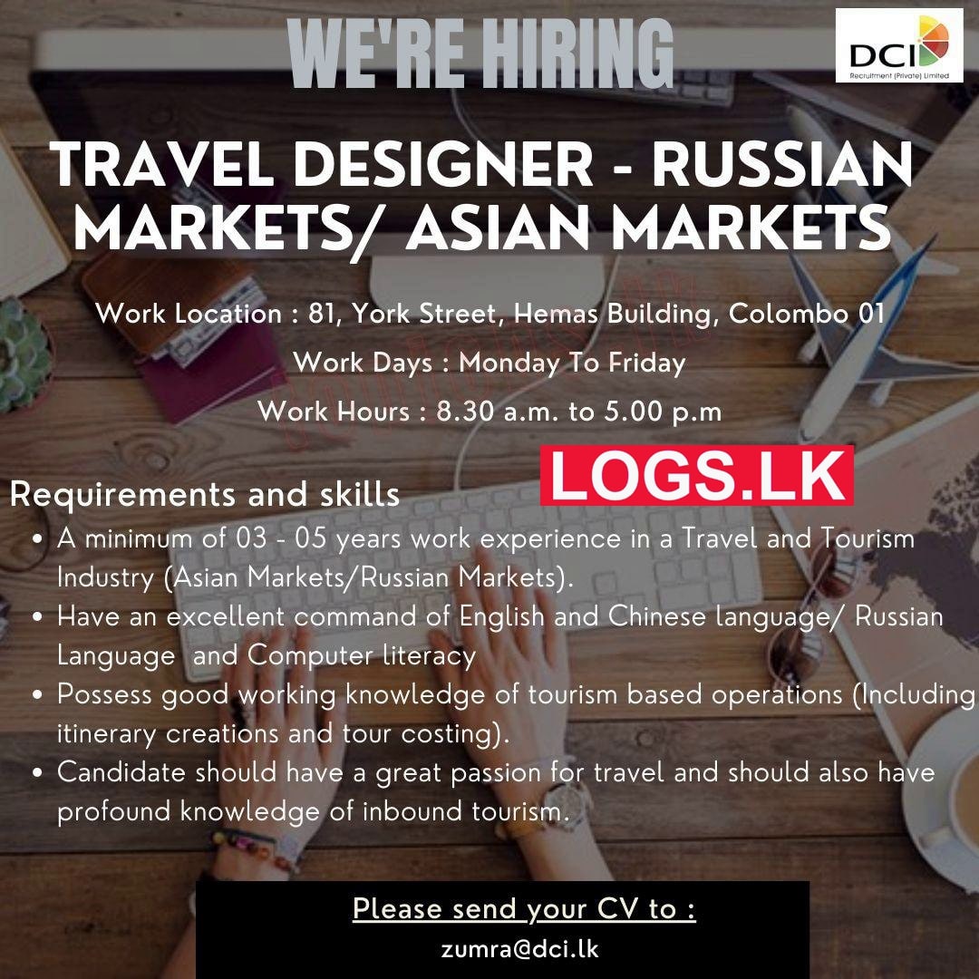 Travel Designer Job Vacancy at DCI Recruitment (Pvt) Ltd Job Vacancies in Sri Lanka