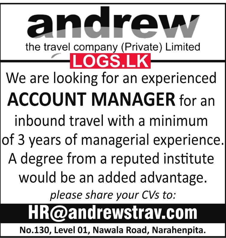 Account Manager Job Vacancy Andrew The Taravel Company (Pvt) Ltd Company Sri Lanka